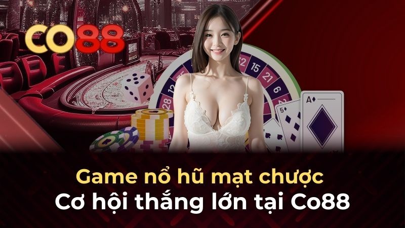 CO88 Game nổ hũ mạt chược - Cơ hội thắng lớn tại Co88
